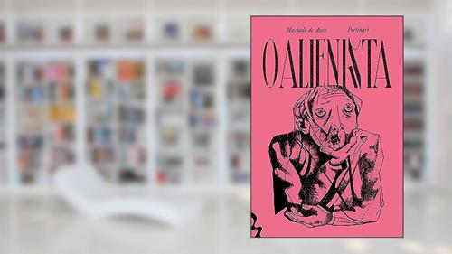 Capa de O Alienista, do autor Machado de Assis