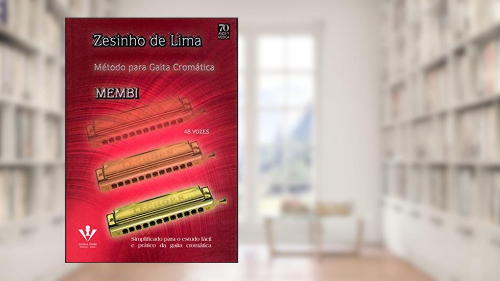 Método para Gaita cromática: Membi, do autor Zezinho de Lima