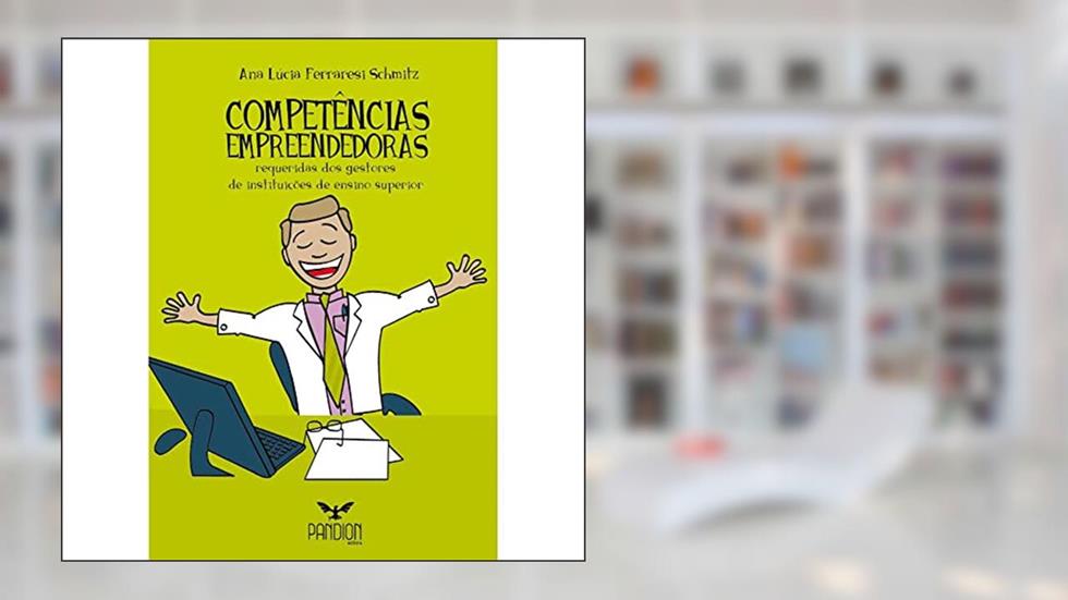 Competencias Empreendedoras - Aut Catarinense, do autor Ana Lucia Ferraresi Schmitz