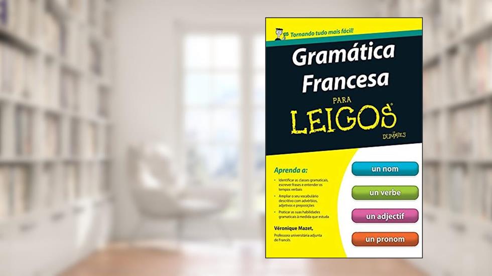 Gramática Francesa Para Leigos, do autor Véronique Mazet