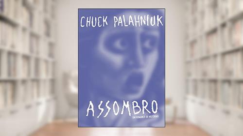 Capa de Assombro: Um romance de histórias, do autor Chuck Palahniuk