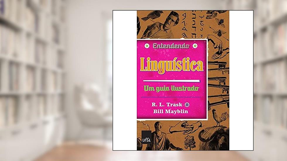 Entendendo linguística, do autor R. L. Trask