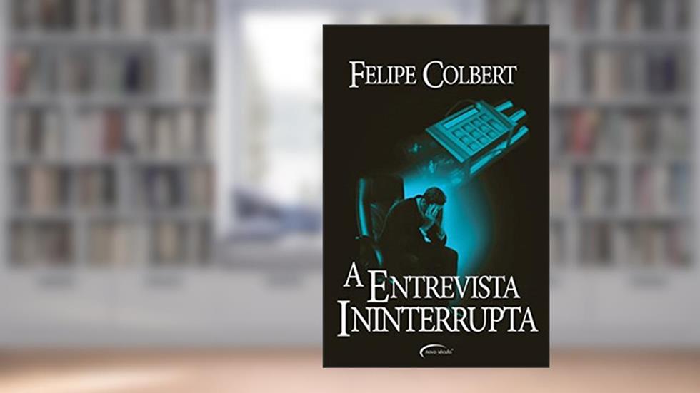 Entrevista Ininterrupta, do autor Felipe Colbert
