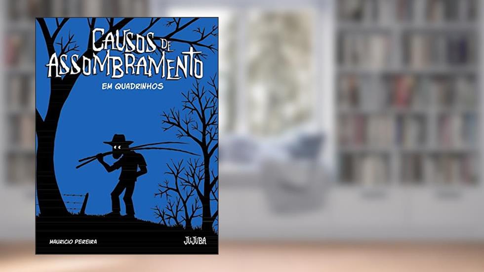 Causos de Assombramento em Quadrinhos, do autor Mauricio Pereira