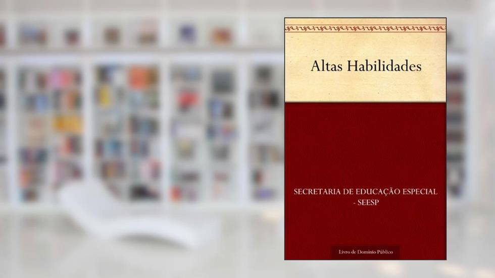 Altas Habilidades, do autor Secretaria de Educação Especial - SEESP