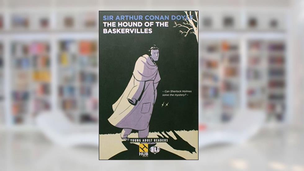 The Hound of the Baskervilles - Série HUB Young Adult ELI Readers. Stage 1A1 (+ Audio CD & Booklet), do autor Arthur Conan Doyle