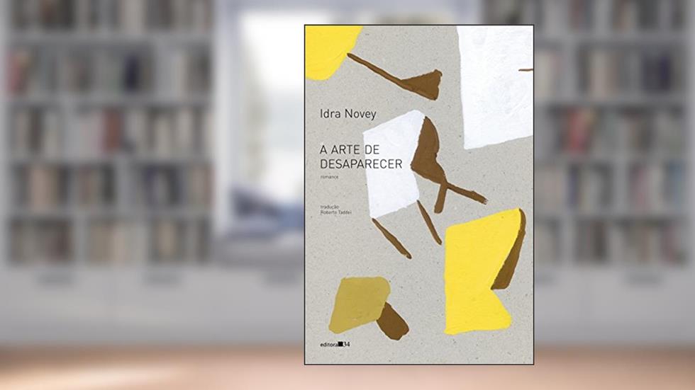 A arte de desaparecer, do autor Idra Novey