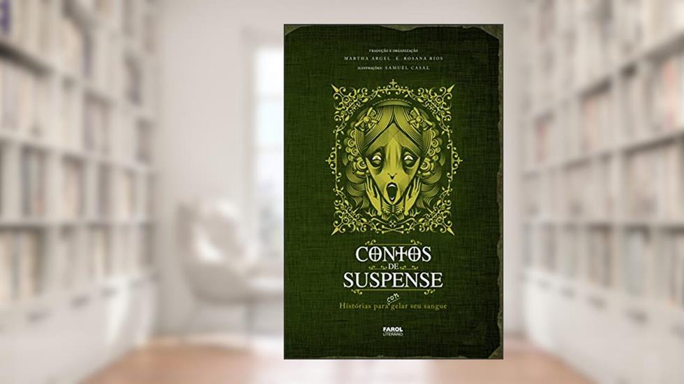 Contos de suspense - Histórias para congelar seu sangue, do autor Rosana Rios