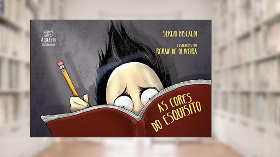 As Cores do Esquisito, do autor Sergio Biscaldi
