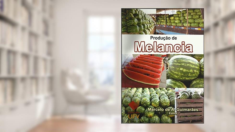Produção de Melancia, do autor Marcelo de A. Guimarães