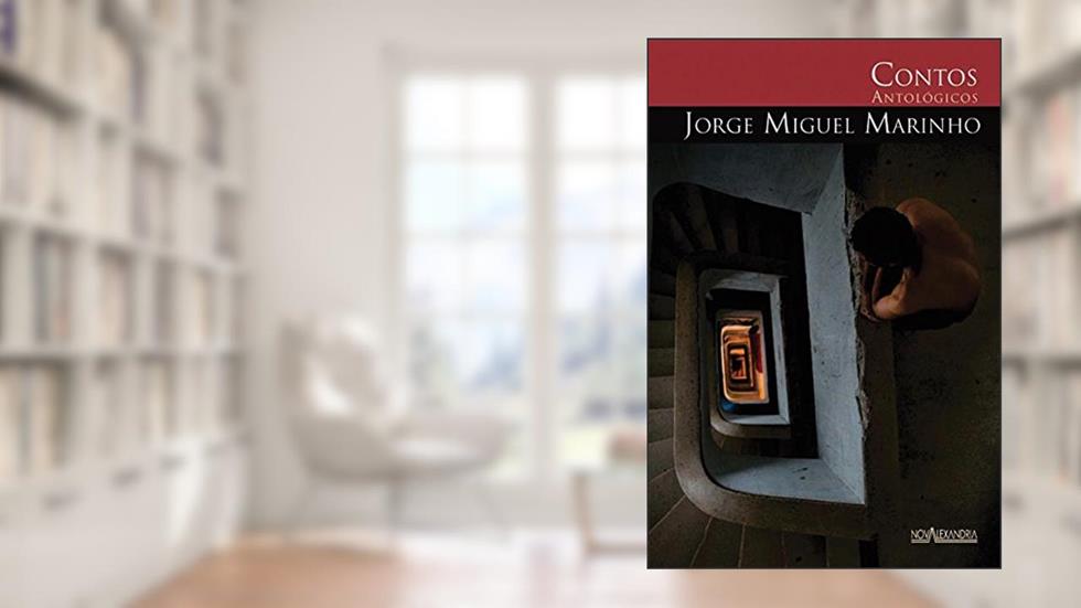 Contos antológicos de Jorge Miguel Marinho, do autor Jorge Miguel Marinho