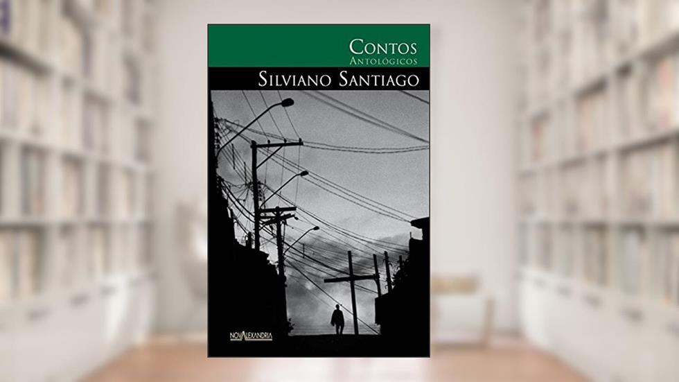 Contos antológicos de Silviano Santiago, do autor Silviano Santiago