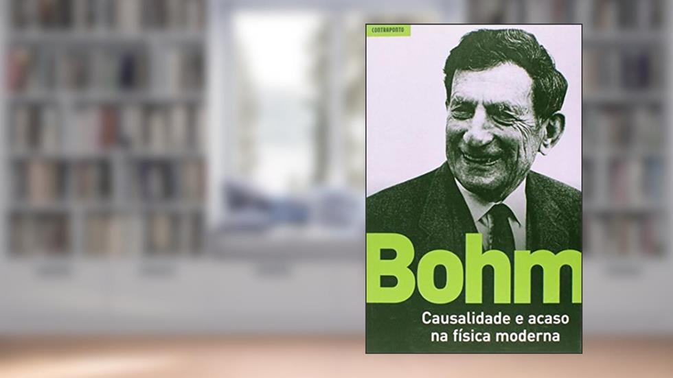 Causalidade E Acaso Na Fisica Moderna, do autor David Bohm