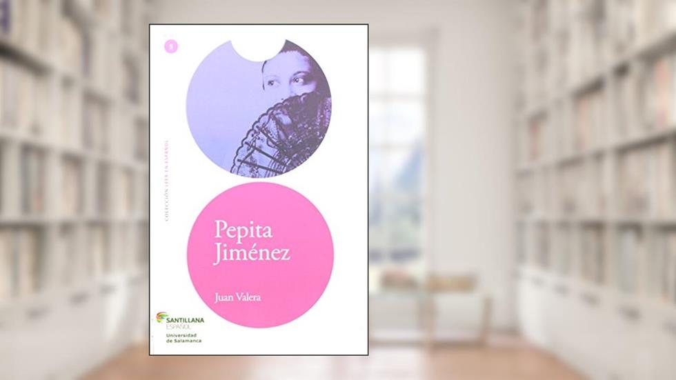 Pepita Jiménez - Colección Leer En Español - Nivel 5, do autor JUAN VALERA