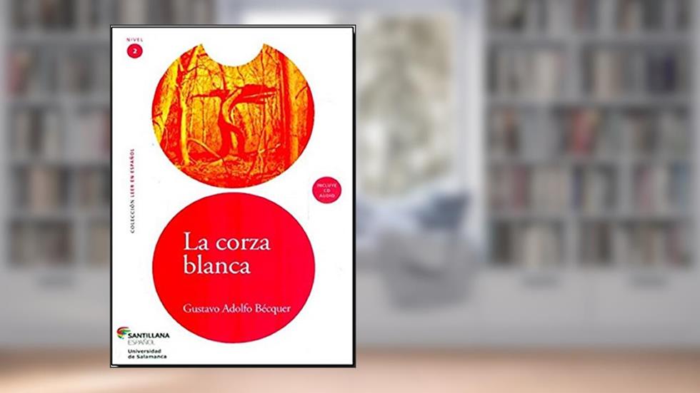 La corza blanca, do autor Gustavo Adolfo Bécquer