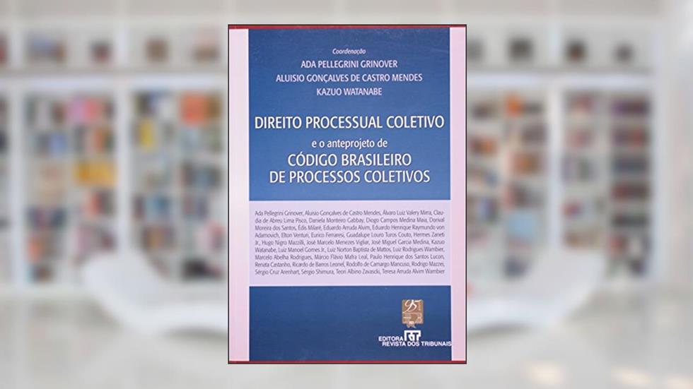 Direito Processual Coletivo, do autor Ada Pellegrini Grinover