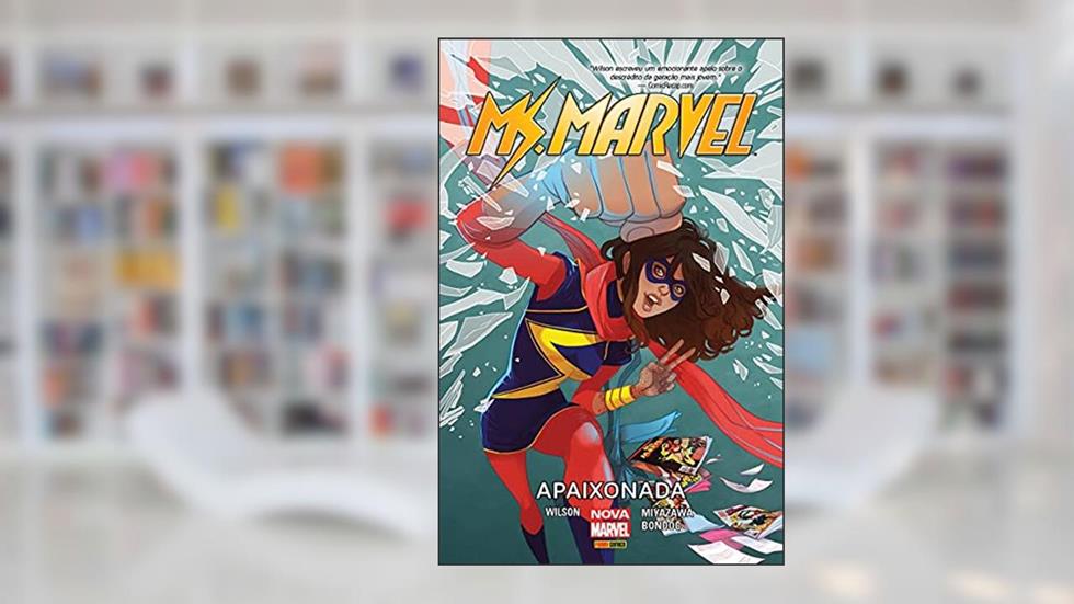 Ms. Marvel - Apaixonada, do autor G. Willow Wilson