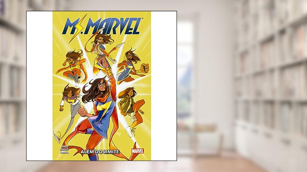 Ms. Marvel: Além do Limite, do autor Samira Ahmed
