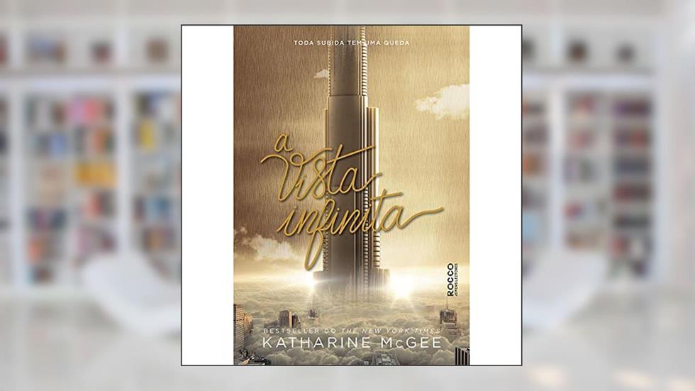A vista infinita: 3, do autor Katharine McGee