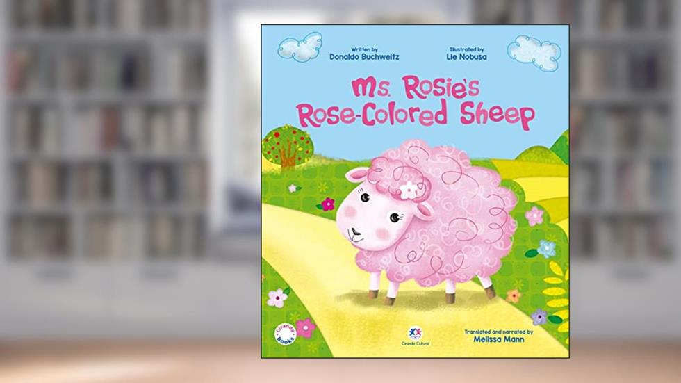 Ms. Rosies Rose-Colored Sheep, do autor Donaldo Buchweitz