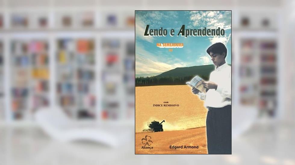 Lendo e Aprendendo, do autor Edgard Armond
