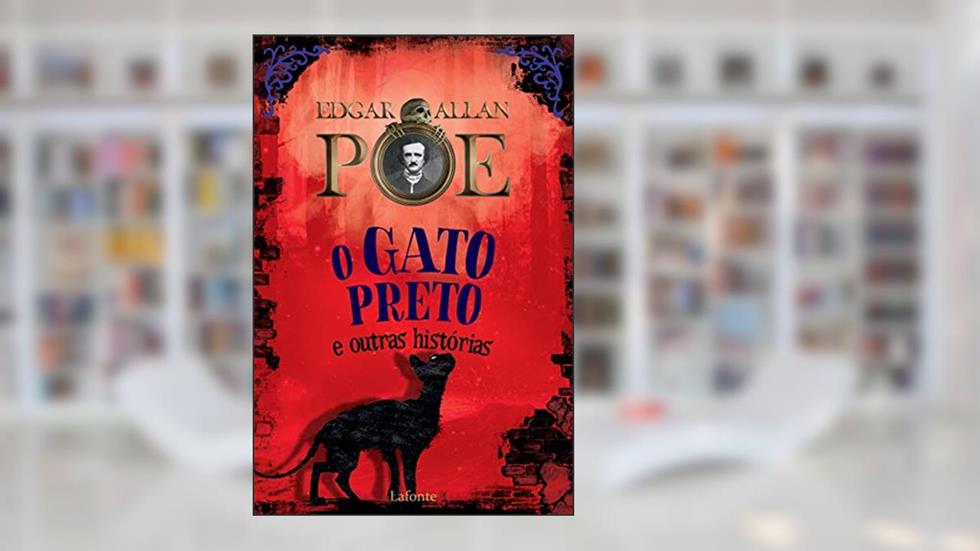 O Gato Preto e outras histórias, do autor Edgard Allan Poe