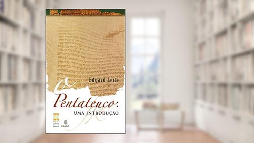 Capa de O Pentateuco: uma Introdução, do autor Edgard Leite
