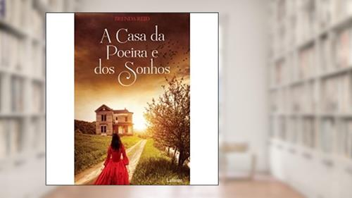 Capa de A Casa da Poeira e dos Sonhos, do autor Brenda Reid