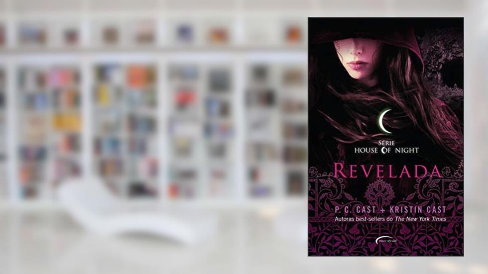 Revelada: 11, do autor P. C. Cast; Kristin Cast