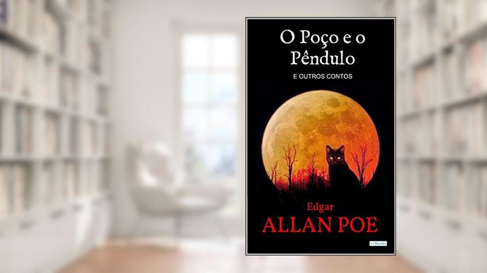 O POÇO E O PÊNDULO: e outros contos (Col Melhores Contos), do autor Edgar Allan Poe