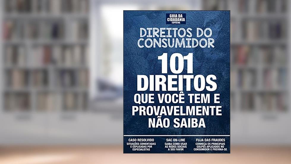Guia da Cidadania Especial Ed.01 Direitos do Consumidor: 101 direitos que você tem e provavelmente não sabia, do autor On Line Editora