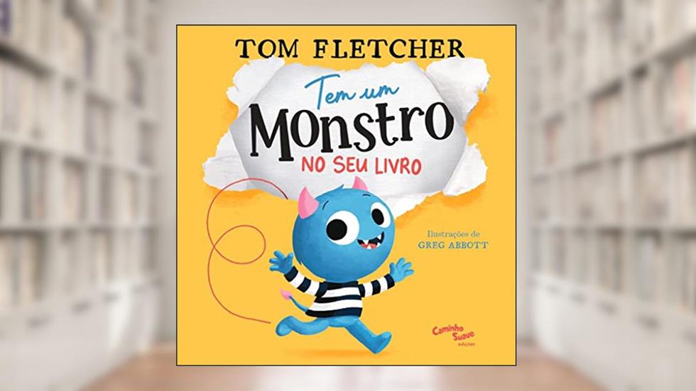 Tem um monstro no seu livro - O livro de dormir para crianças, do autor Tom Fletcher