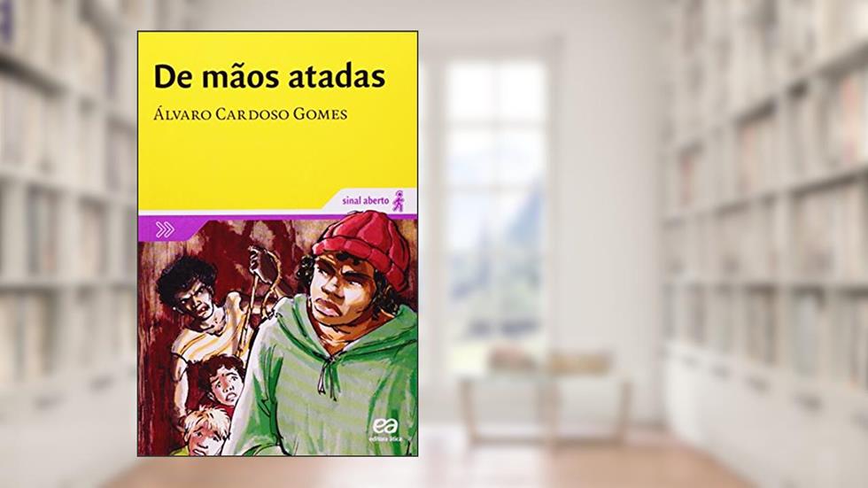 De mãos atadas, do autor Álvaro Cardoso Gomes