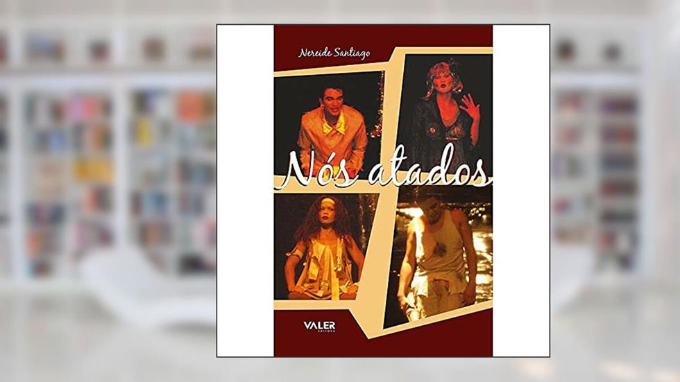 Nós atados, do autor Nereide Santiago