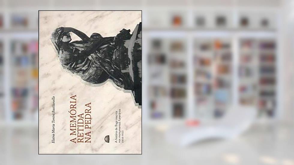 MEMORIA RETIDA NA PEDRA, A, do autor ELAINE MARIA TONINI BASTIANELLO