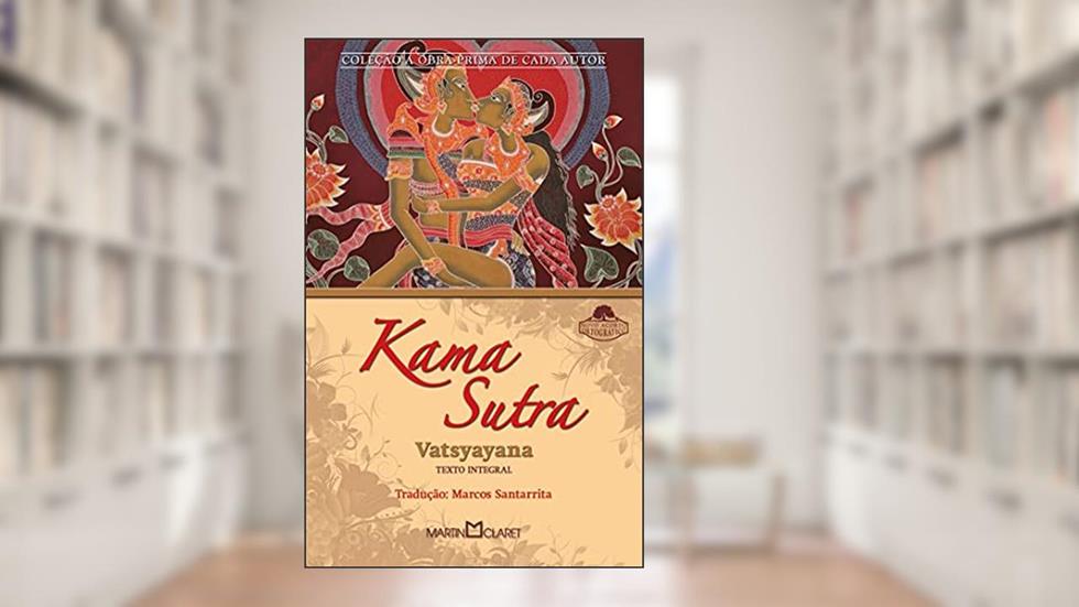 Kama Sutra: 167, do autor Vatsyayana