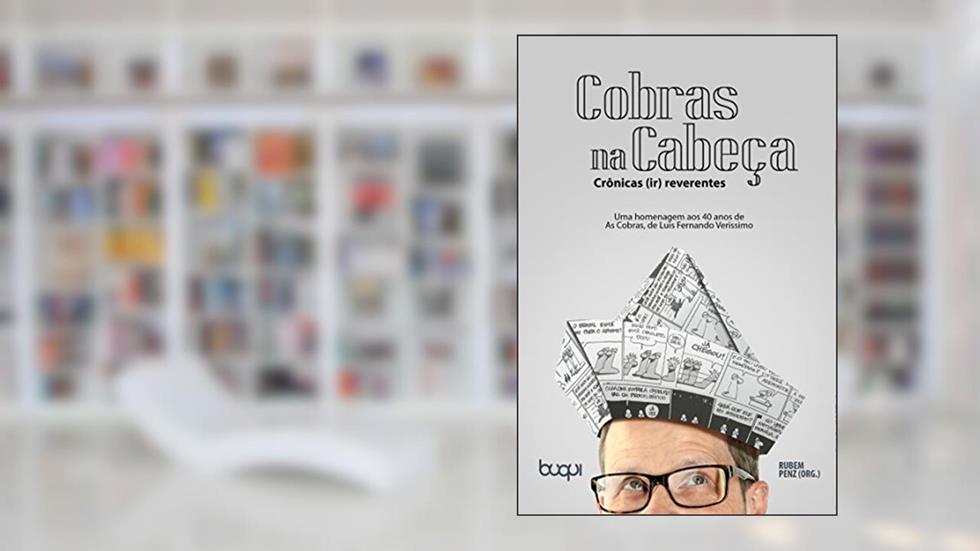 Cobras na Cabeça, do autor Rubem Penz