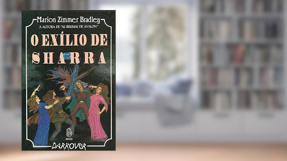 O Exílio de Sharra, do autor Marion Zimmer Bradley
