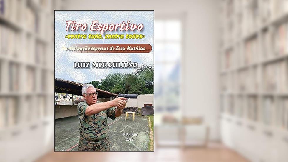 Tiro Esportivo, do autor Luiz Mergulhão