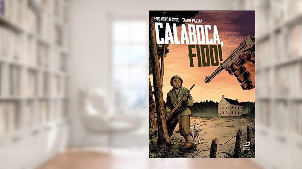 Calaboca, Fido!, do autor Eduardo Kasse