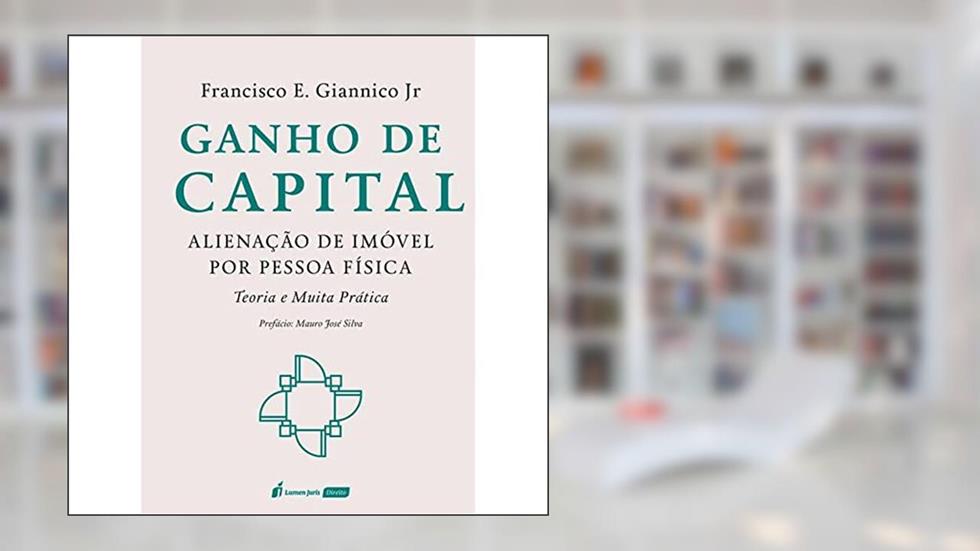 Ganho de Capital - 2021, do autor Francisco E. Giannico Jr