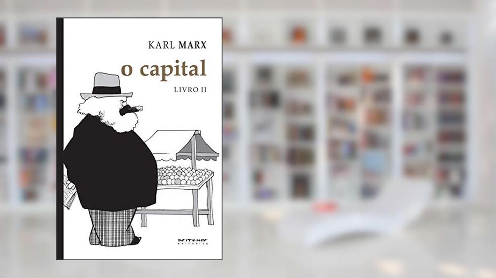 O Capital - Livro II, do autor Karl Marx