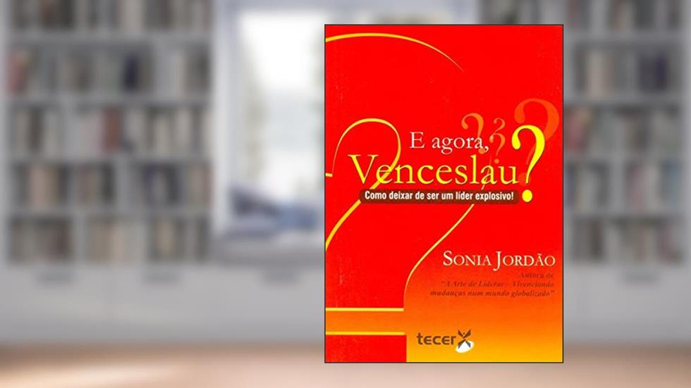 E Agora, Venceslau?, do autor Sonia Jordao