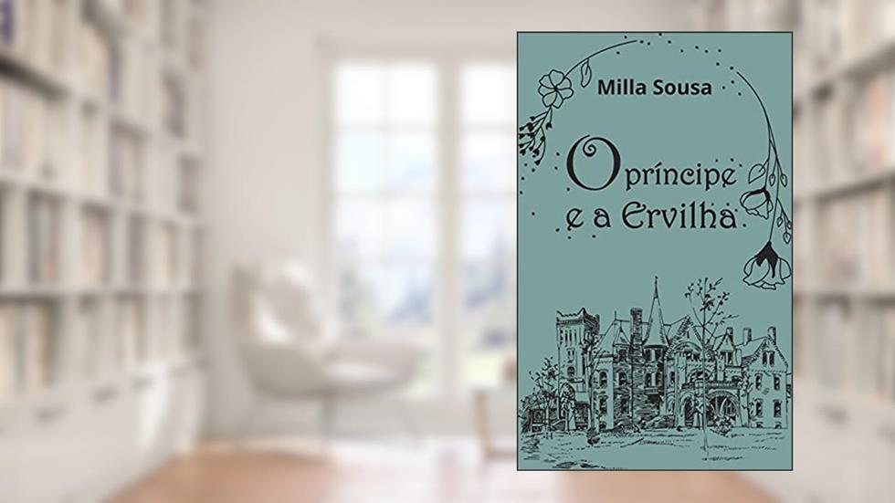 O príncipe e a ervilha, do autor Milla Sousa