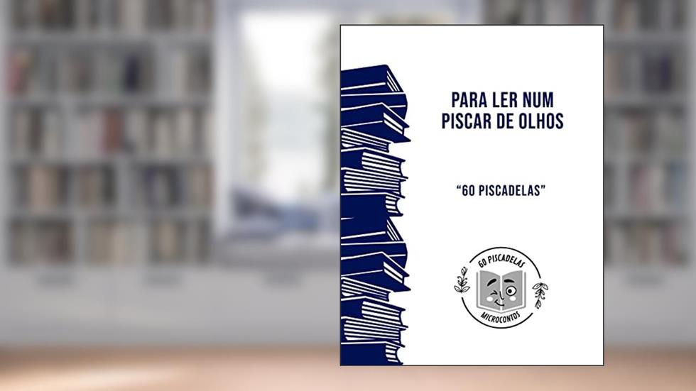 60 Piscadelas, do autor Catherine Beltrão et al.