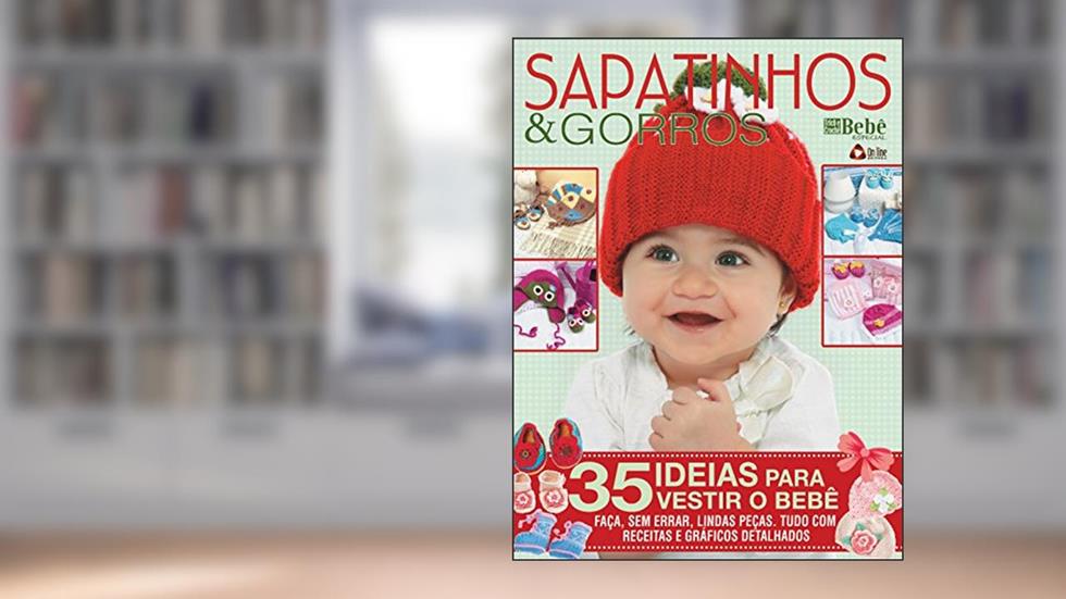Tricô & Crochê Bebê Especial 04: Sapatinhos e Gorros, do autor On Line Editora