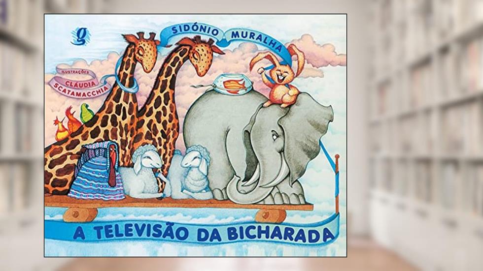 A televisão da bicharada, do autor Sidónio Muralha; Claudia Scatamacchia