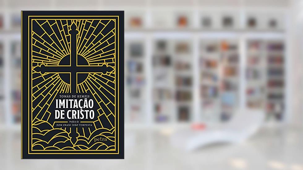 Imitação de Cristo, do autor Tomás de Kempis