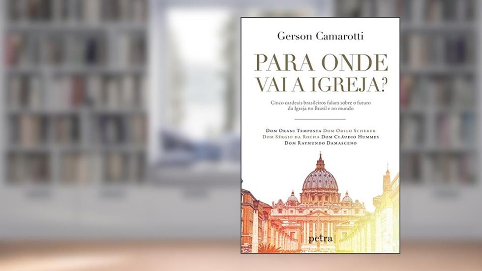 Para onde vai a Igreja?, do autor Gerson Camarotti