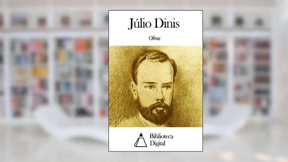 Obras de Júlio Dinis, do autor Júlio Dinis